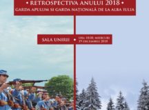 „Retrospectiva anului 2018 – Garda Apulum și Garda Națională de la Alba Iulia”.
